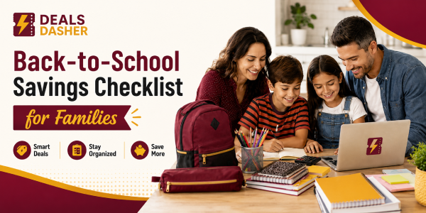 Complete Back-to-School Savings Checklist for Families